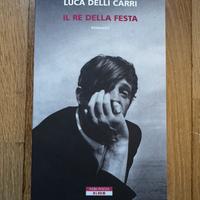 Luca Delli Carri - Il re della festa
