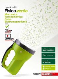 Fisica.verde libro 1º superiore