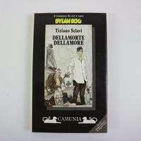 TIZIANO SCLAVI DELLA MORTE DELLAMORE DYLAN DOG 91