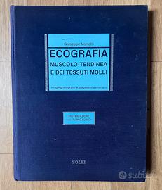 Libro "Ecografia muscolo tendinea" di G. Monetti