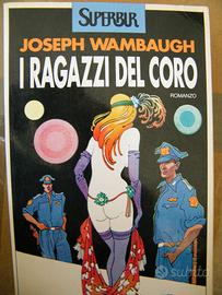 i ragazzi del coro di joseph wambaugh