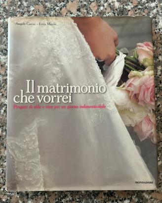 Il matrimonio che vorrei – Garini & Miccio