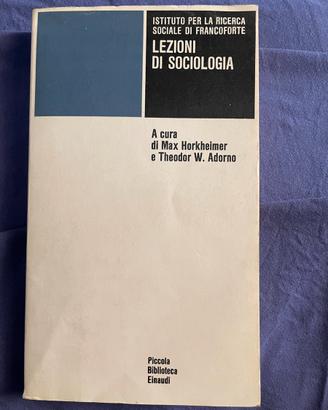 Lezioni di sociologia - Horkheimer Adorno Einaudi
