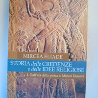 Storia delle credenze e delle idee religiose I