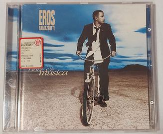 CD Eros Ramazzotti dove c'è musica