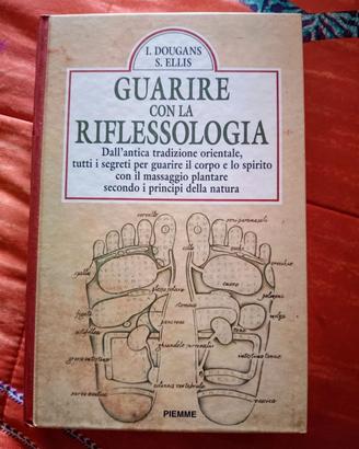 Guarire con la riflessologia