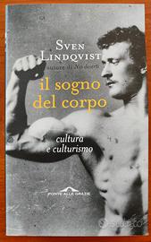 il sogno del corpo - cultura e culturismo