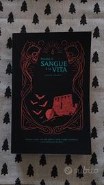 Poiché il Sangue è la Vita - Ediz. a colori