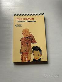 Fred Uhlman - L’amico ritrovato