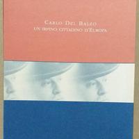 Carlo Del Balzo -Un Irpino cittadino d' Europa-