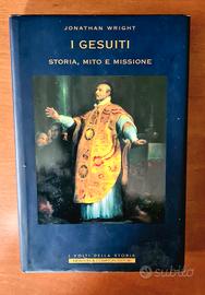 I Gesuiti: Storia, Mito e Missione Wright N&C