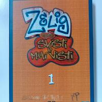 Zelig: Svitati e Mai Visti 1