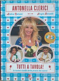 Libro Antonella Clerici - Tutti a tavola (Rai Eri)