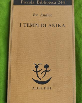 i tempi di Anika 