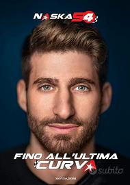 FINO ALL’ULTIMA CURVA - Naska