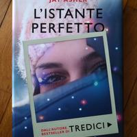 L'istante perfetto [Jay Asher]