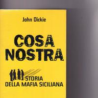 J. Dickie Cosa nostra storia della mafia siciliana