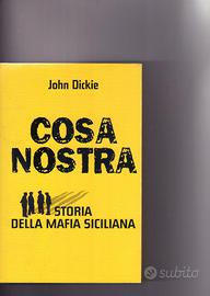 J. Dickie Cosa nostra storia della mafia siciliana