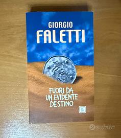 Fuori da un evidente destino - Giorgio Faletti