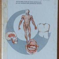 Anatomia e Fisiologia dell'uomo- per odontotecnici