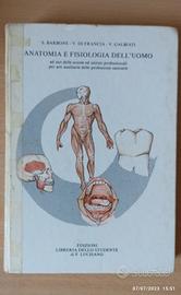 Anatomia e Fisiologia dell'uomo- per odontotecnici