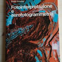 Fotointerpretazione e aerofotogrammetria E.Amadesi