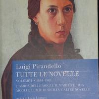 Luigi Pirandello - Tutte le novelle (Volume 1)