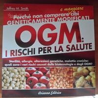 OGM. I rischi per la salute