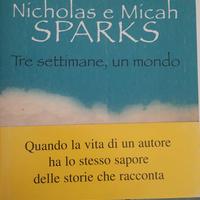 Nicholas Sparks - Tre settimane, un mondo