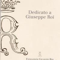 Dedicato a Giuseppe Roi + romanzo omaggio