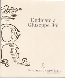 Dedicato a Giuseppe Roi + romanzo omaggio