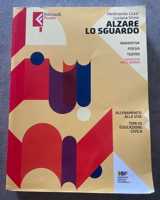 Libro Alzare lo sguardo - Antologia biennio
