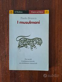 I musulmani - Paolo Branca