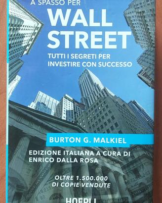 A spasso per Wall Street. I segreti per investire
