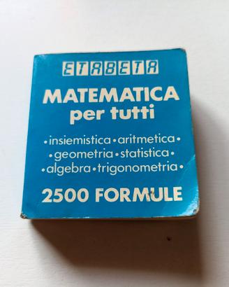 Matematica per tutti  Piccolo formulario tascabile