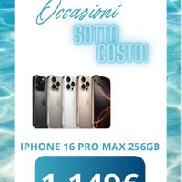 IPHONE 16 PRO MAX 256GB NUOVII