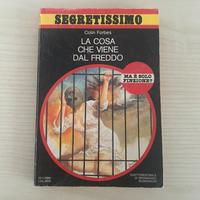 La cosa che viene dal freddo