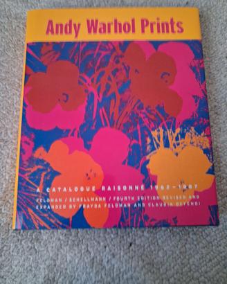 Andy Warhol Prints: A Catalogue Raisonné 1962-1987