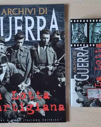Archivi di Guerra: LA LOTTA PARTIGIANA (+ doc VHS)