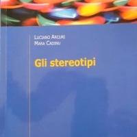 GLI STEREOTIPI - Luciano Arcuri Mara Cadinu