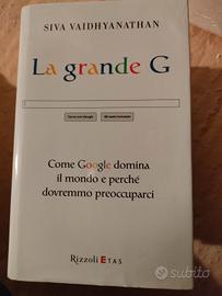 libro "la grande G" come Google domina il mondo