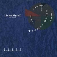 Thomas Dolby - I scare myself 12''