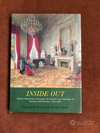 Inside out / Interiors and Exteriors 1770 - 1870