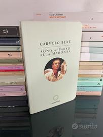 Carmelo Bene Sono Apparso Alla Madonna Bompiani