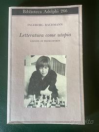 Letteratura come utopia Ingeborg Bachmann