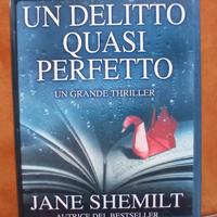libro Un delitto quasi perfetto di Jane Shemilt
