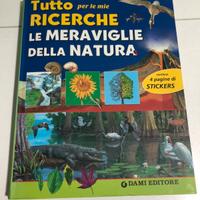 Tutto x le mie ricerche: le meraviglie della natur