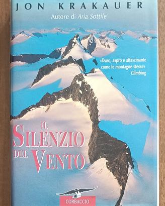 Jon Krakauer - Il silenzio del vento - Corbaccio