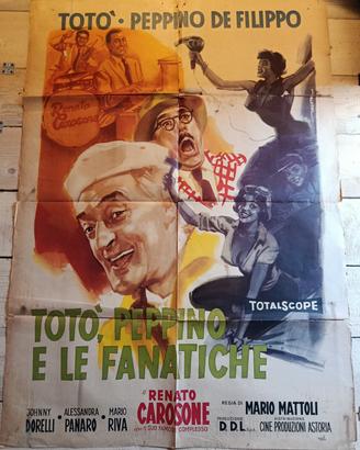 Manifesto cinema " TOTÒ PEPPINO E LE FANATICHE " 