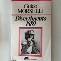Guido Morselli - Divertimento 1889